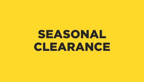 SEASONAL CLEARANCE Save on select summer items° including, patio, BBQ, lawnmowers, bikes, outdoor play, and more.  SHOP NOW