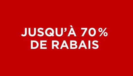 Jusqu&#39;à 70 % de rabais