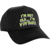 I'm Not Old I'm Vintage Baseball Hat