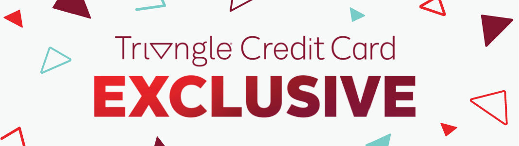 Triangle credit card exclusive