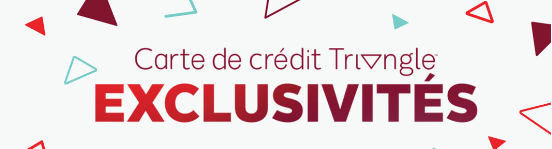 Exclusivités de carte de crédit Triangle.