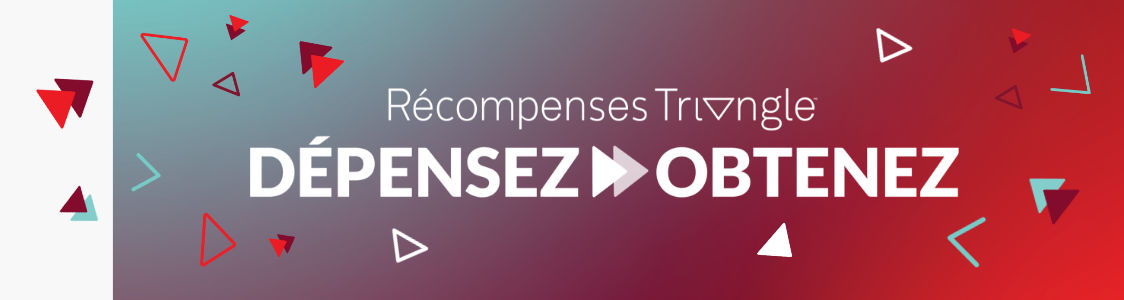 Récompenses Triangle Dépensez et Obtenez
